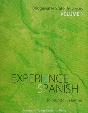Experience Spanish: Un mundo sin límites [Volume 1] .